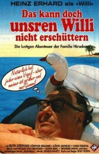 Das kann doch unsren Willi nicht erschüttern (1970) постер