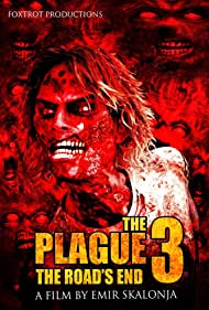 The Plague 3: The Road's End (2018)