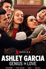 Ashley Garcia: Genius in Love (2020)